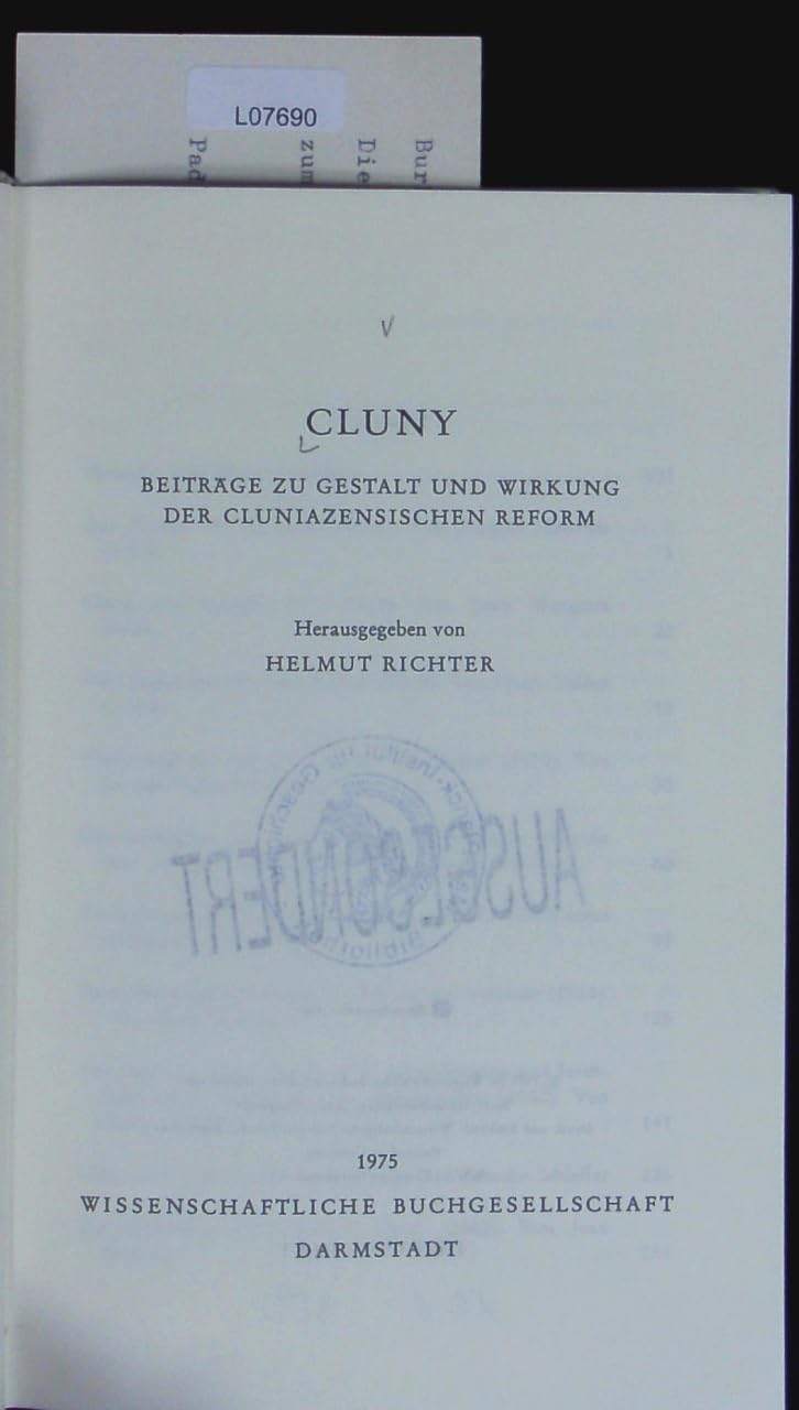 Cluny: Beiträge zu Gestalt und Wirkung der cluniazensischen Reform Books