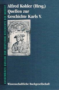 Quellen zur Geschichte Karls V. (Freiherr vom Stein - Gedächtnisausgabe. Reihe B: Ausgewählte Quellen zur deutschen Geschichte der Neuzeit) Memories