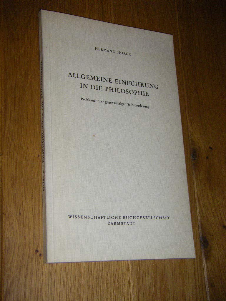 Allgemeine Einfuhrung in die Philosophie: Probleme ihrer gegenwartigen Selbstauslegung (German Edition) book