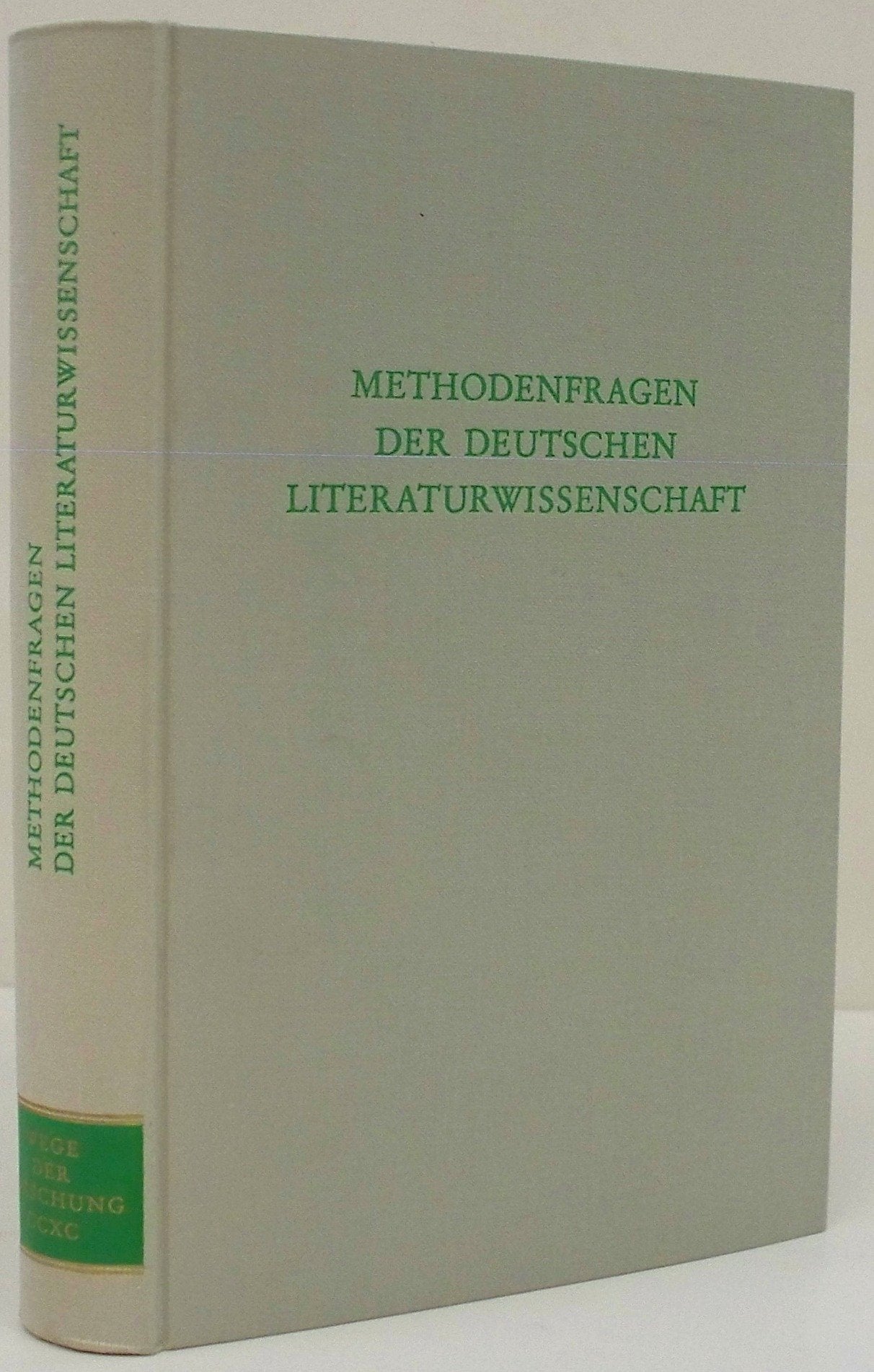 Methodenfragen der deutschen Literaturwissenschaft. (Wege der Forschung Bd. 290). OLnbd., Deckel leicht angeschmutzt, sonst gut. - 553 S. (pages) Books