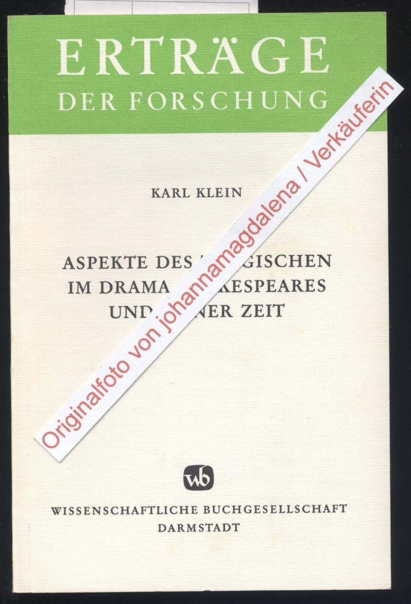 Aspekte des Tragischen im Drama Shakespeares und seiner Zeit (Erträge der Forschung) Books