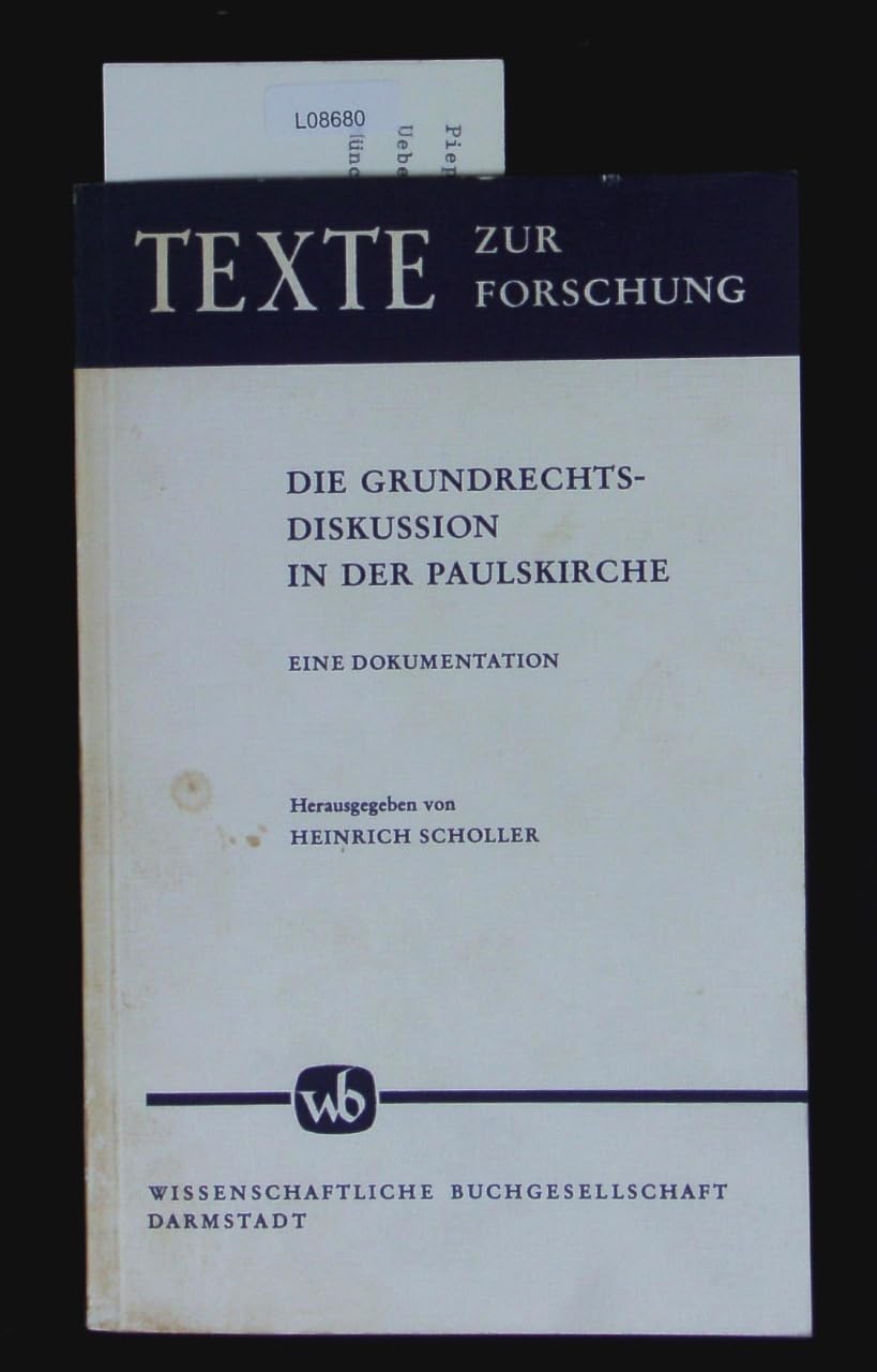 Die Grundrechtsdiskussion in der Paulskirche (Texte zur Forschung) Books