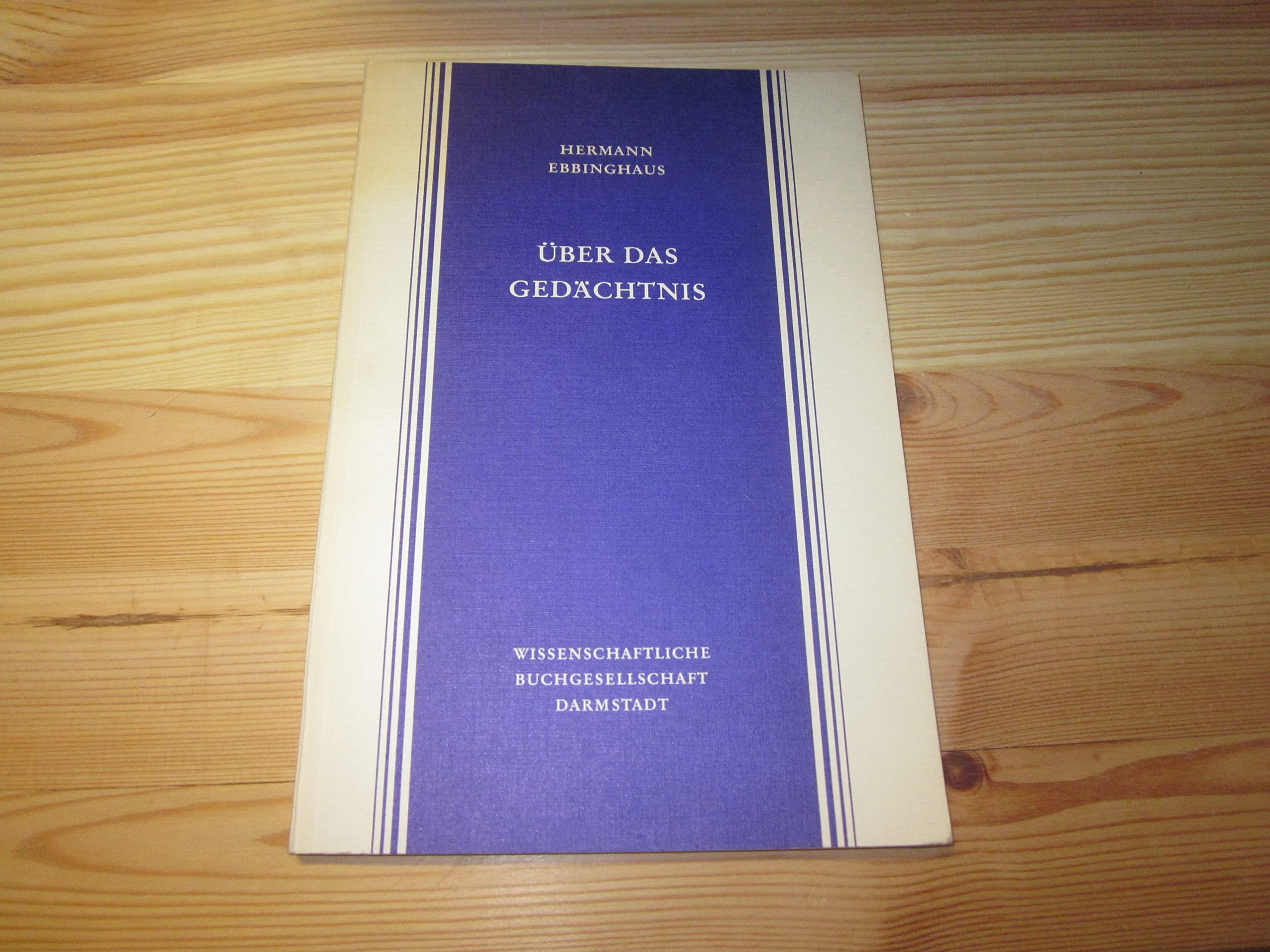 Über das Gedächtnis. Untersuchungen zur experimentellen Psychologie. Psychology