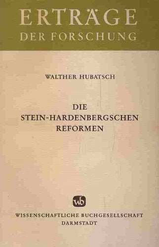 Die Stein-Hardenbergschen Reformen (Erträge der Forschung) German history