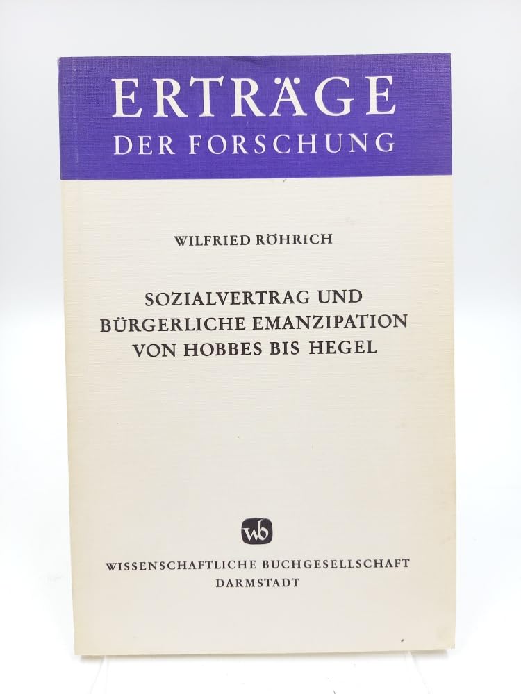 Sozialvertrag und bürgerliche Emanzipation.: Von Hobbes bis Hegel. (Erträge der Forschung) Law