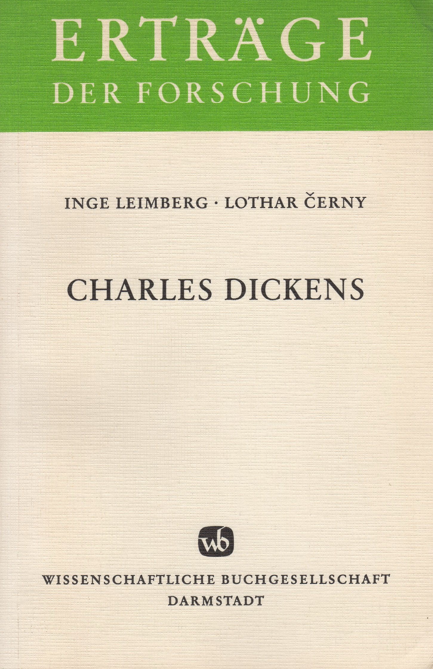 Charles Dickens.: Methoden und Begriffe der Kritik. (Erträge der Forschung) Social Sciences