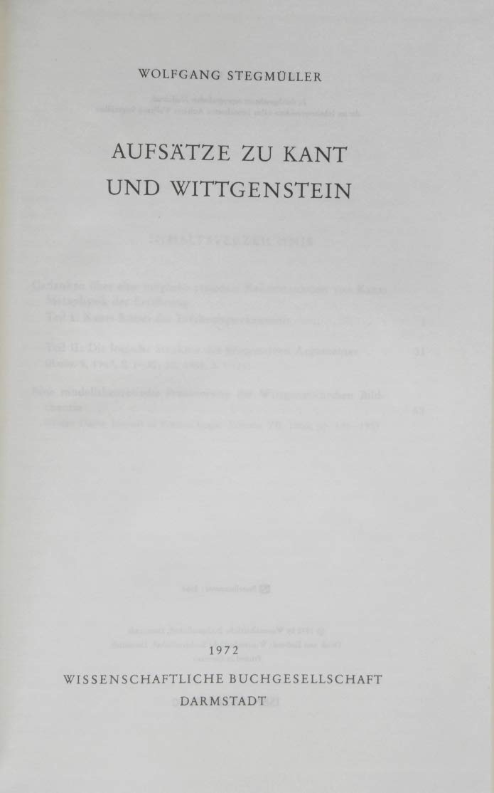 Aufsätze zu Kant und Wittgenstein. Von Wolfgang Stegmüller. (= Reihe Libelli, Band 191). Books