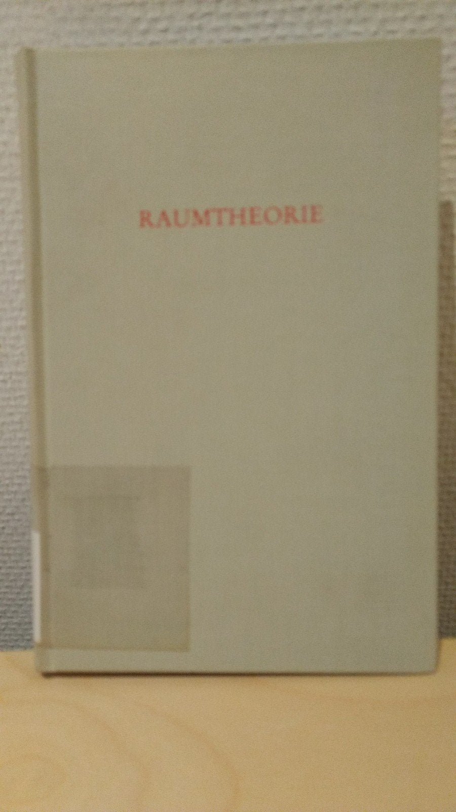 Raumtheorie. (Wege der Forschung) Books