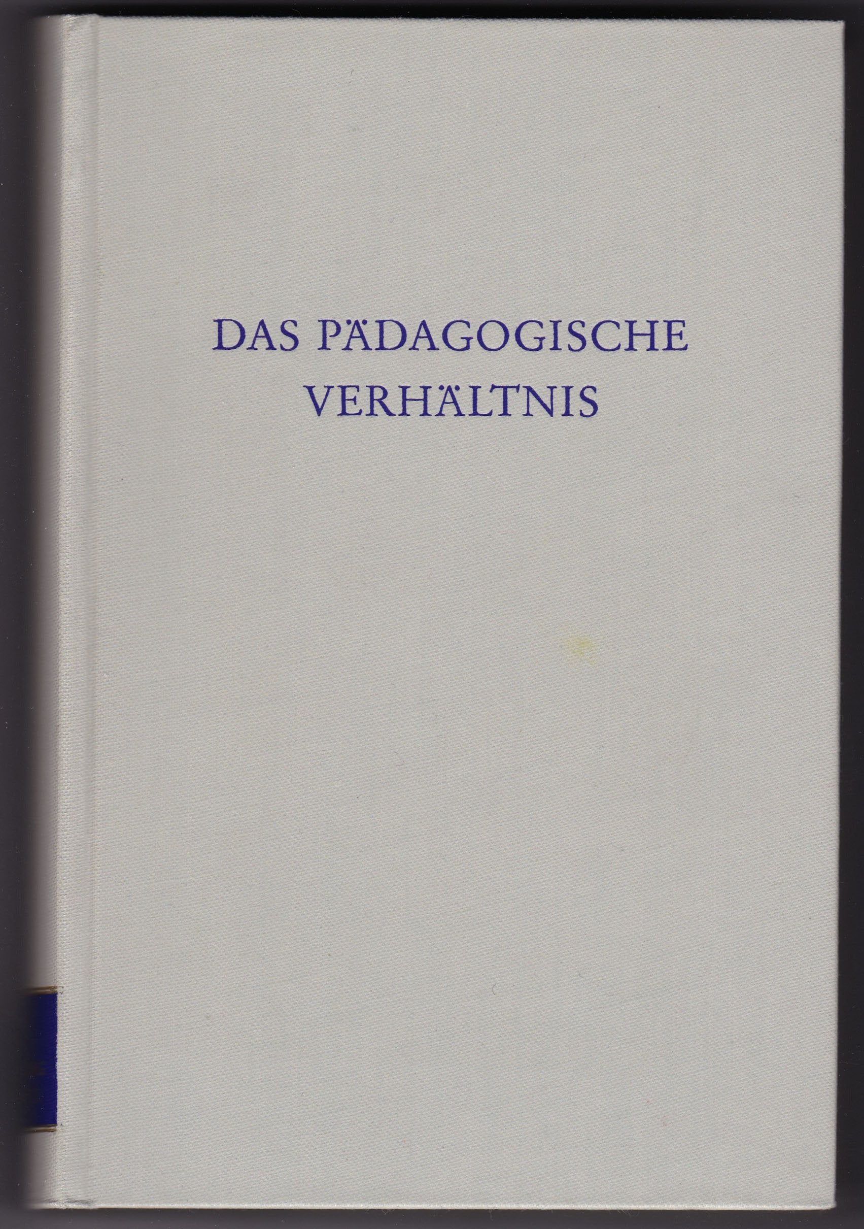 Das pädagogische Verhältnis (Wege der Forschung) Books