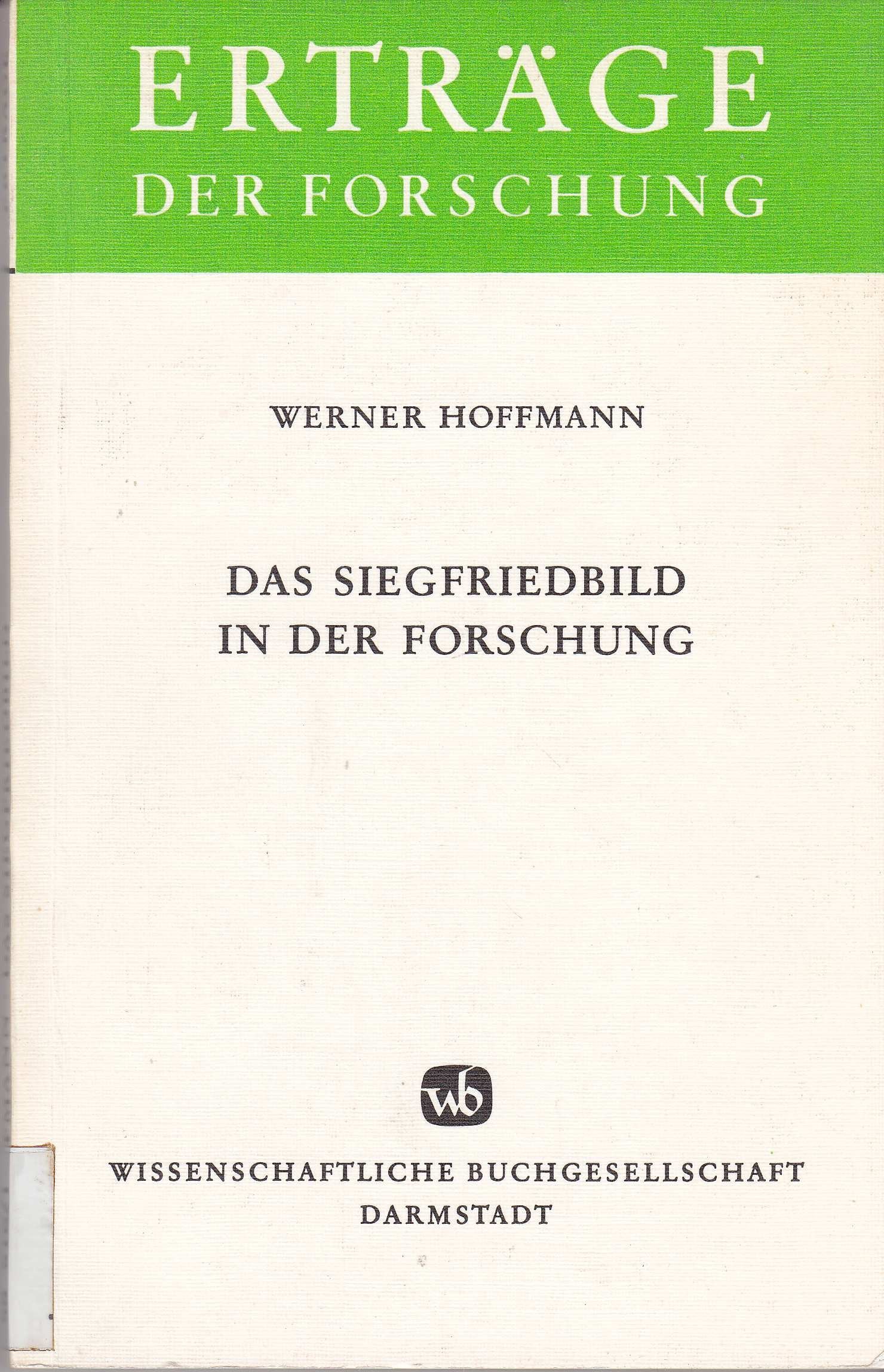 Das Siegfriedbild in der Forschung (Erträge der Forschung) Professional & Reference Books