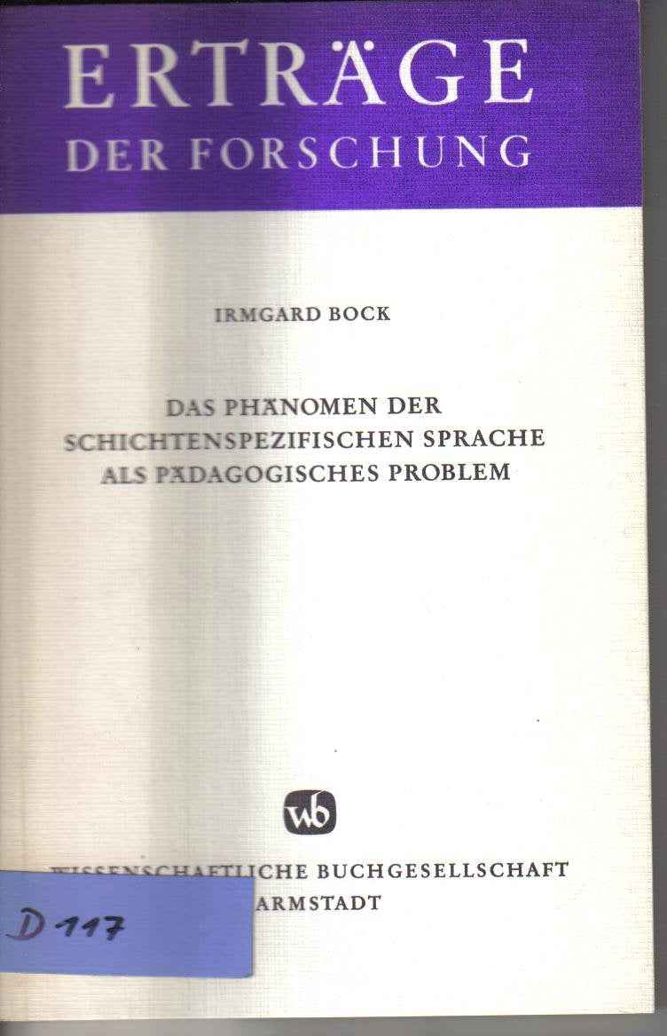Das Phänomen der schichtenspezifischen Sprache als pädagogisches Problem (Erträge der Forschung) Books