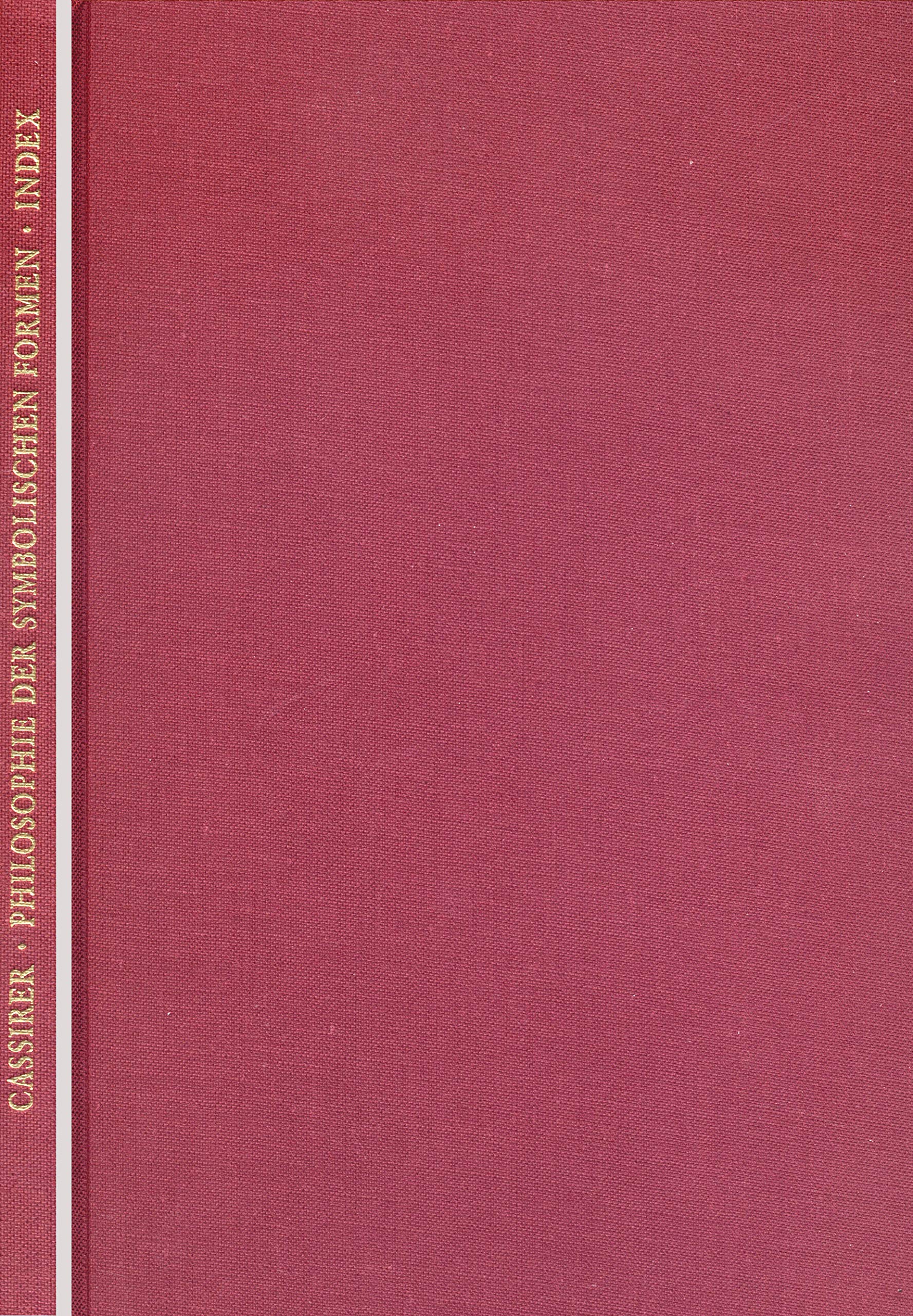 Philosophie der symbolischen Formen: Mit: Wesen und Wirkung des Symbolbegriffs Books