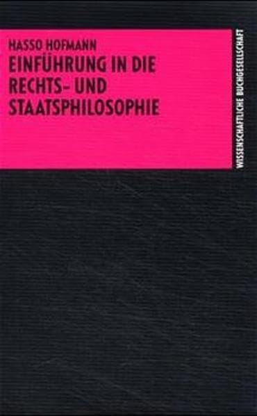 Einführung in die Rechts- und Staatsphilosophie Philosophy