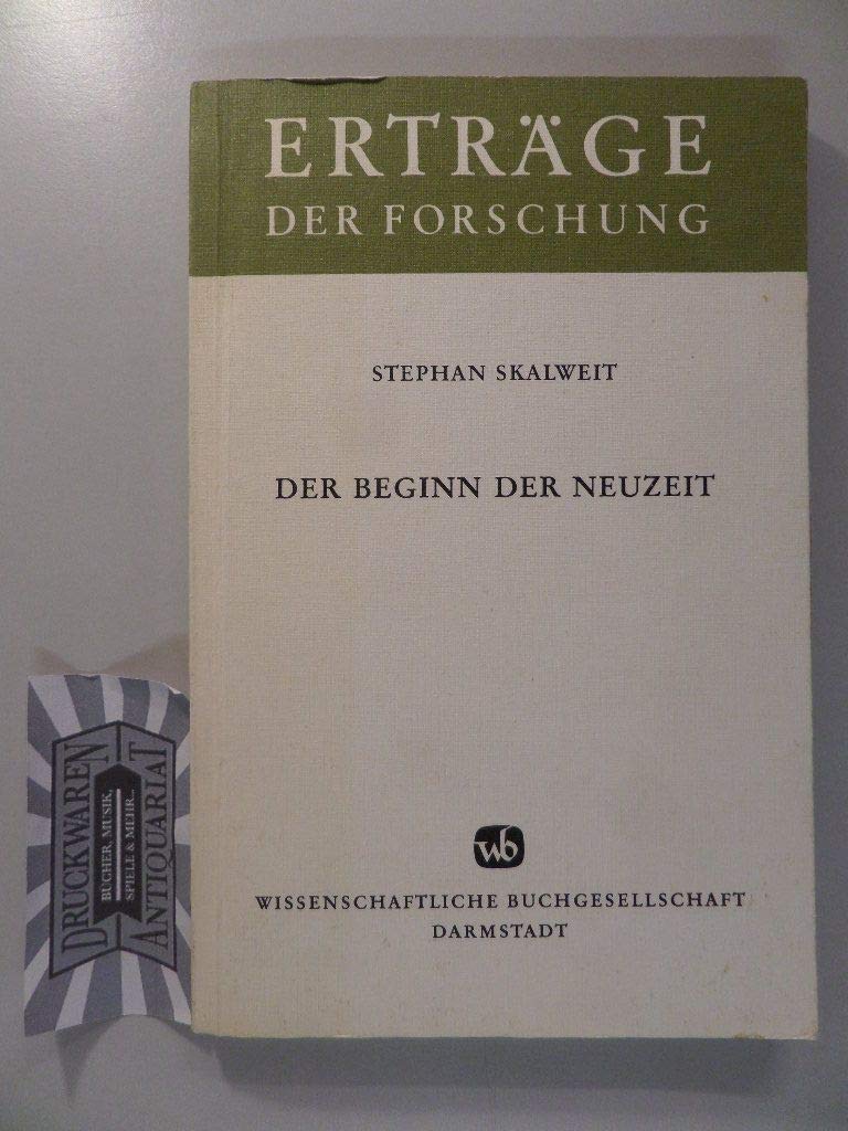 Der Beginn der Neuzeit: Epochengrenze und Epochenbegriff (Erträge der Forschung) book