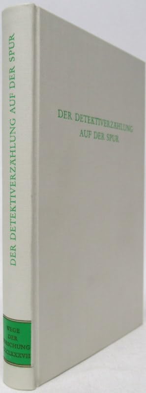 Der Detektiverzählung auf der Spur: Essays zur Form und Wertung der englischen Detektivliteratur (Wege der Forschung) Foreign Languages ​​& Dictionaries