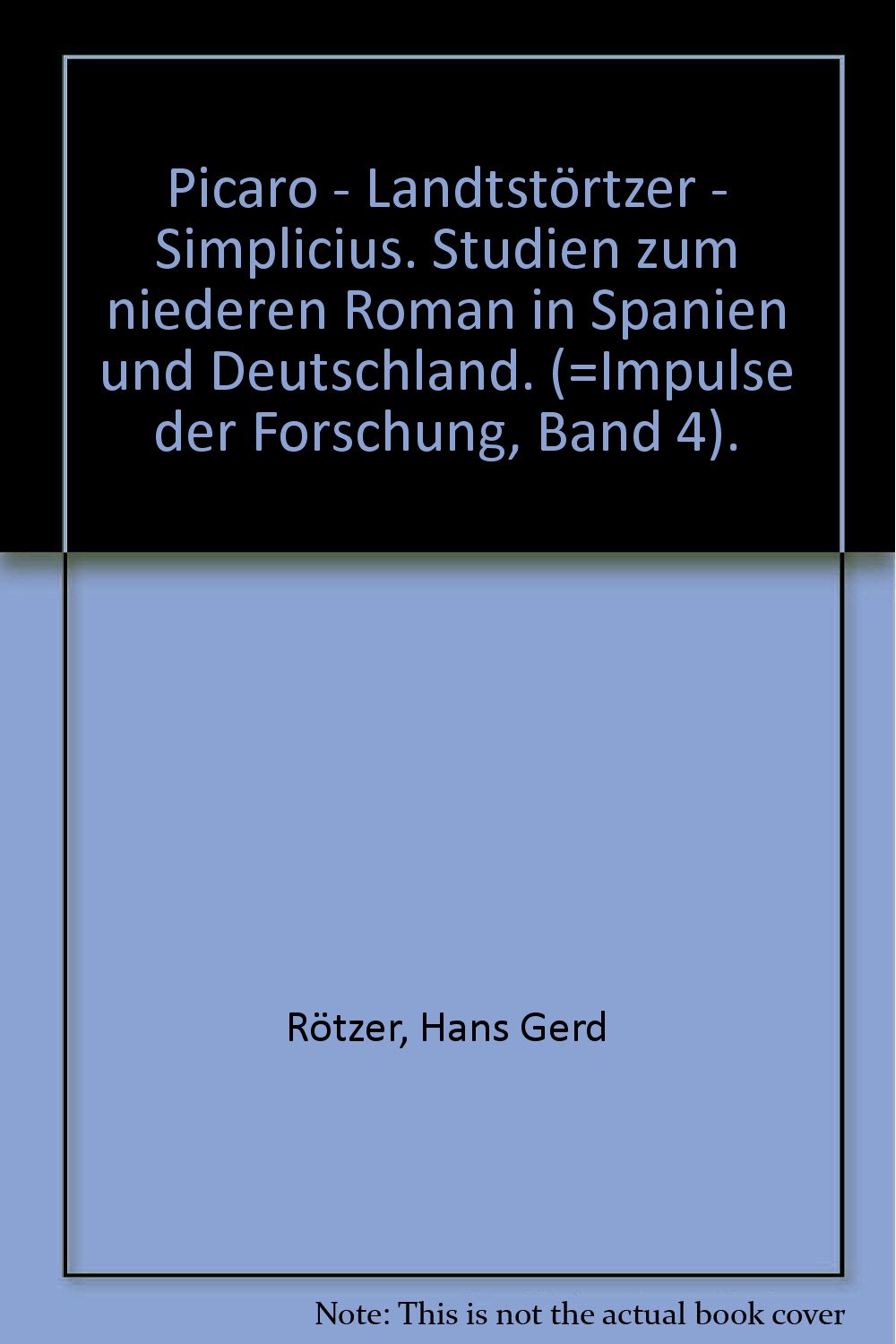 Impulse der Forschung Band 4: Picaro - Landtstörtzer - Simplicius Books