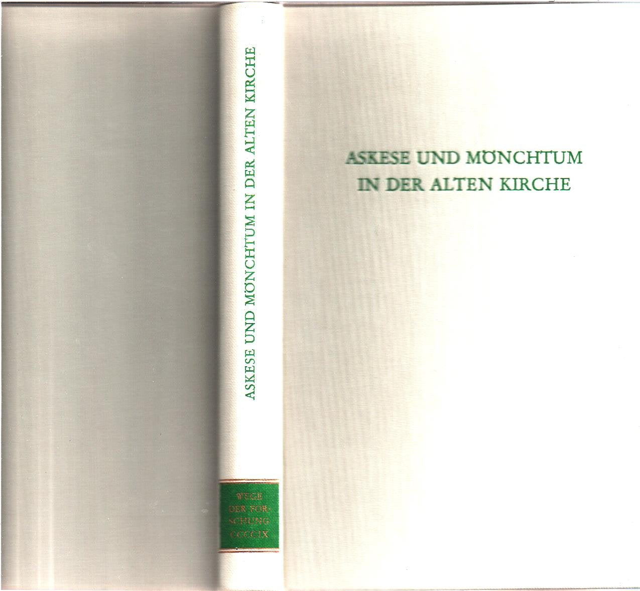 Askese und Mönchtum in der Alten Kirche (Wege der Forschung) Books