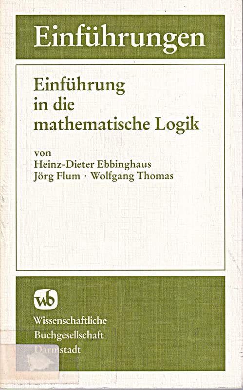 Einführung in die mathematische Logik (Die Mathematik) Mathematics