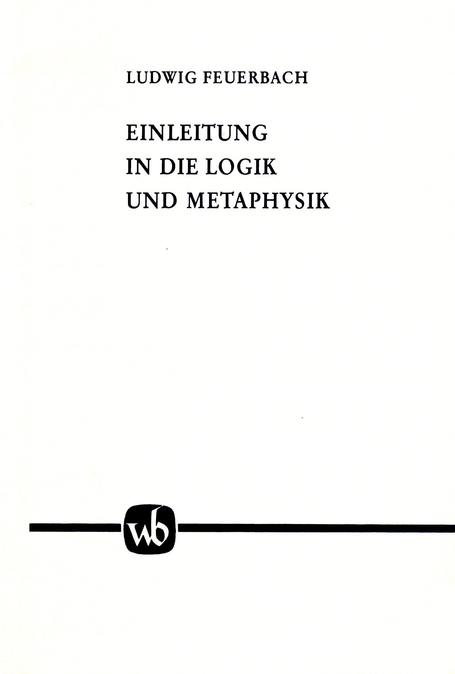 Einleitung in die Logik und Metaphysik Books