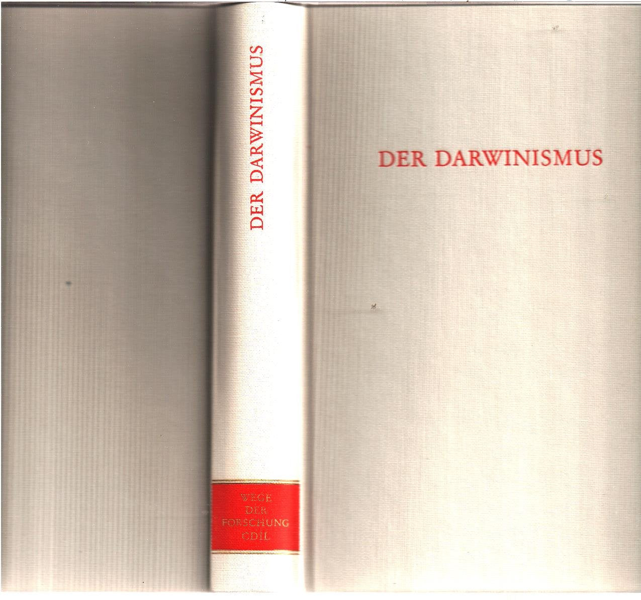 Der Darwinismus: Die Geschichte einer Theorie (Wege der Forschung) Books