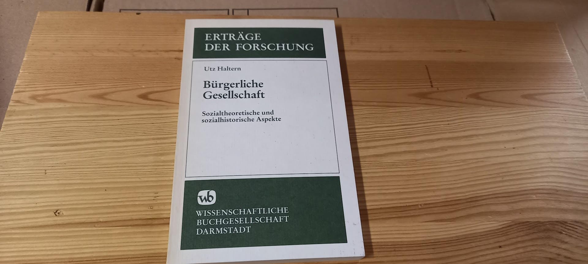Bürgerliche Gesellschaft: Sozialtheoretische und sozialhistorische Aspekte (Erträge der Forschung) Books