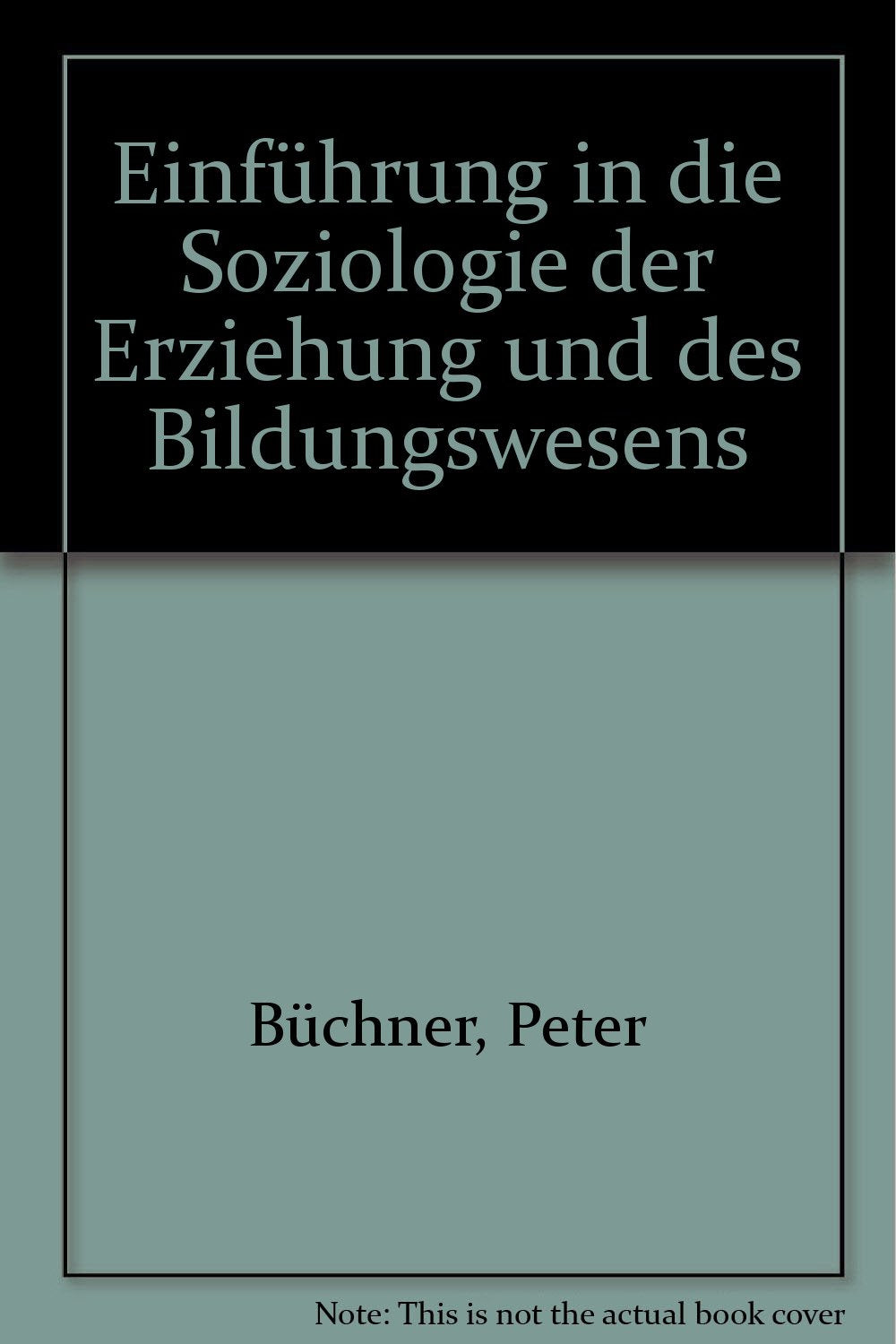 Einführung in die Soziologie der Erziehung und des Bildungswesens Parents & Children