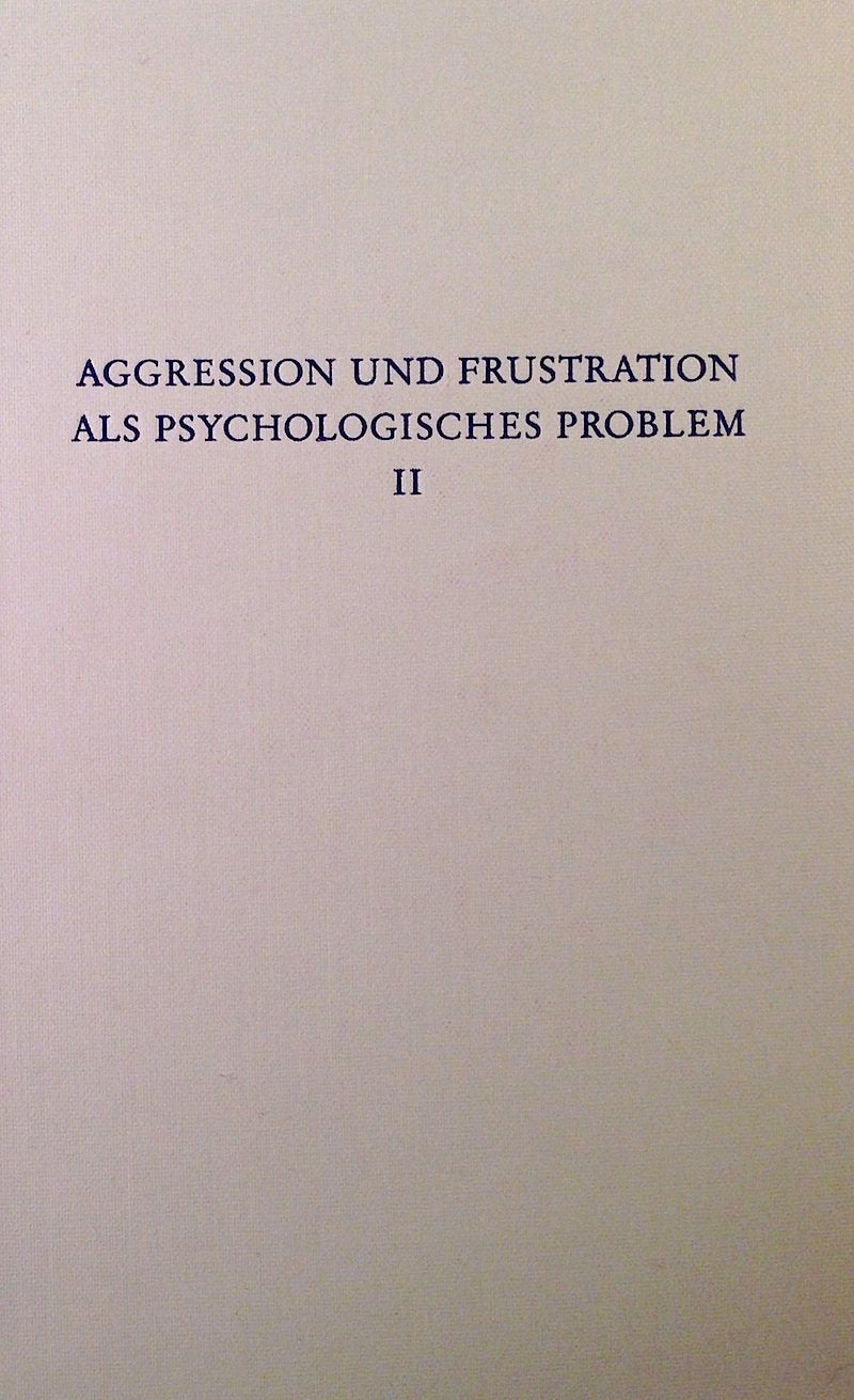 Aggression und Frustration als psychologisches Problem (Wege der Forschung) Books