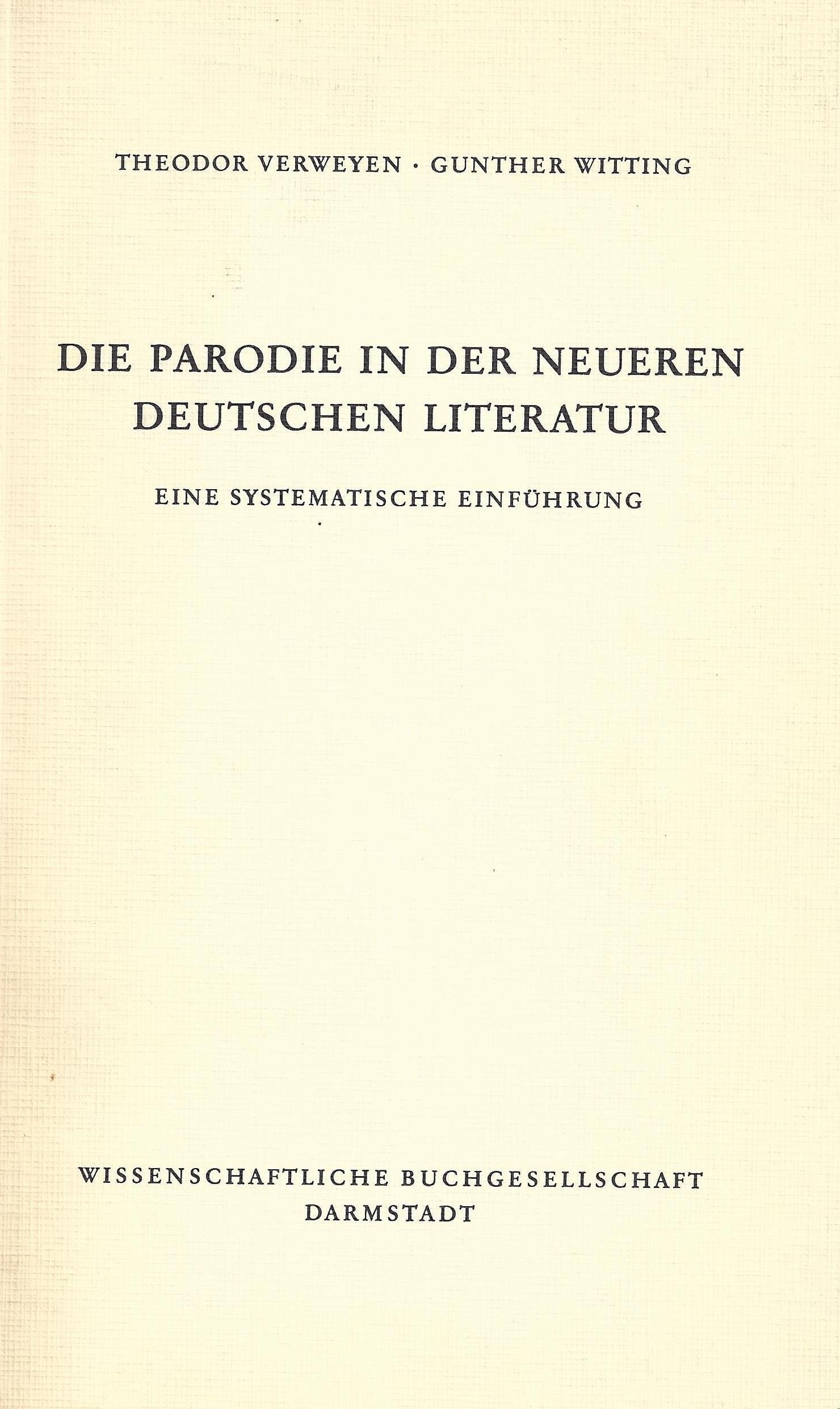 Die Parodie in der neueren deutschen Literatur: Eine systematische Einführung Professional & Reference Books