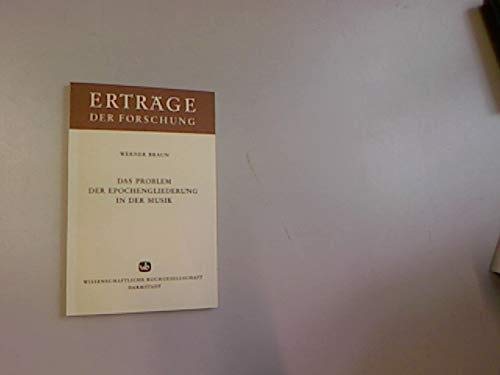 Das Problem der Epochengliederung in der Musik. (Erträge der Forschung) Arts & Music