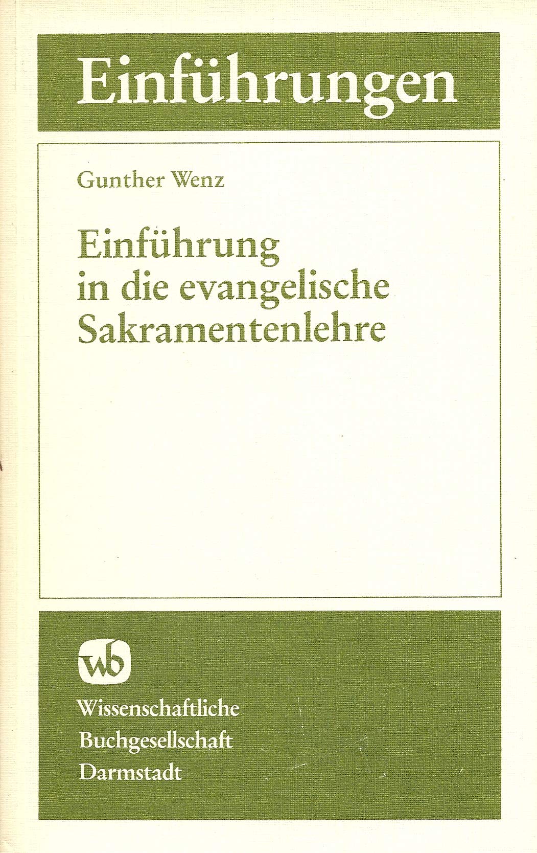 Einführung in die evangelische Sakramentenlehre Religion & Esotericism