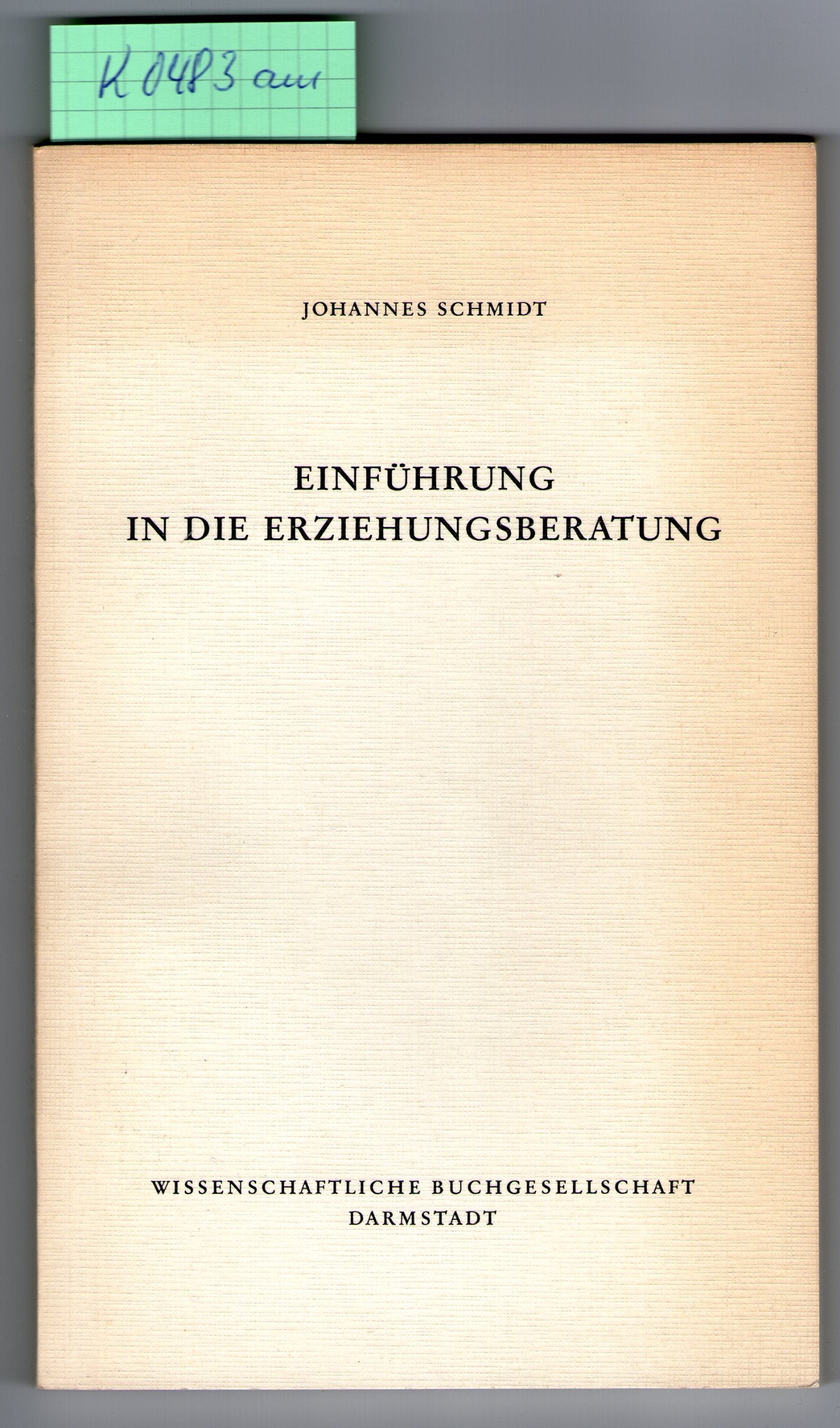 Einführung in die Erziehungsberatung Psychology