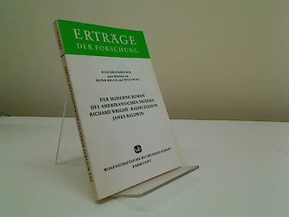 Der moderne Roman des amerikanischen Negers: Richard Wright, Ralph Ellison, James Baldwin. (Erträge der Forschung) Books