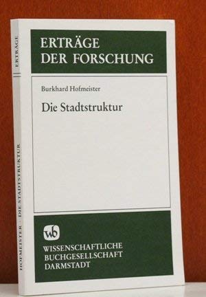 Die Stadtstruktur: ihre Ausprägung in den verschiedenen Kulturräumen der Erde Social Sciences