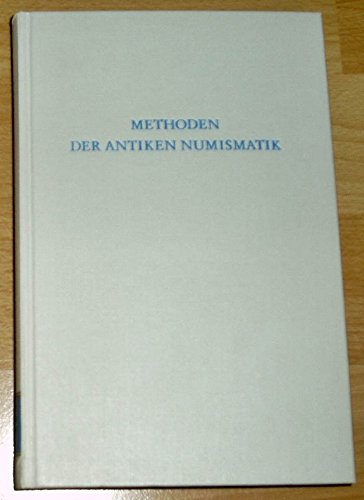 Methoden der antiken Numismatik (Wege der Forschung) Reference Books
