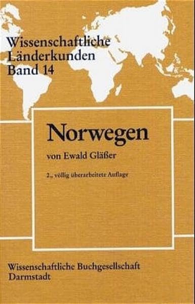 Wissenschaftliche Länderkunden, Bd.14: Norwegen Geology & Geography