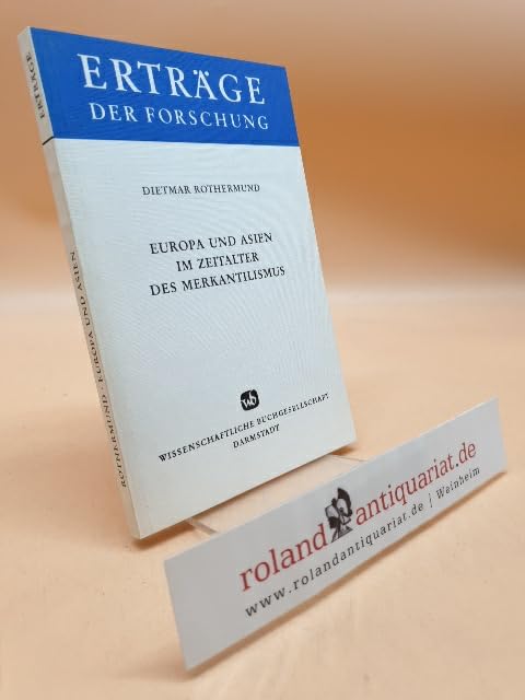 Europa und Asien im Zeitalter des Merkantilismus (Erträge der Forschung) book