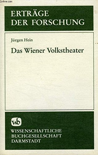 Das Wiener Volkstheater: Raimund und Nestroy (Erträge der Forschung ; Bd. 100) (German Edition) Film, Art & Culture