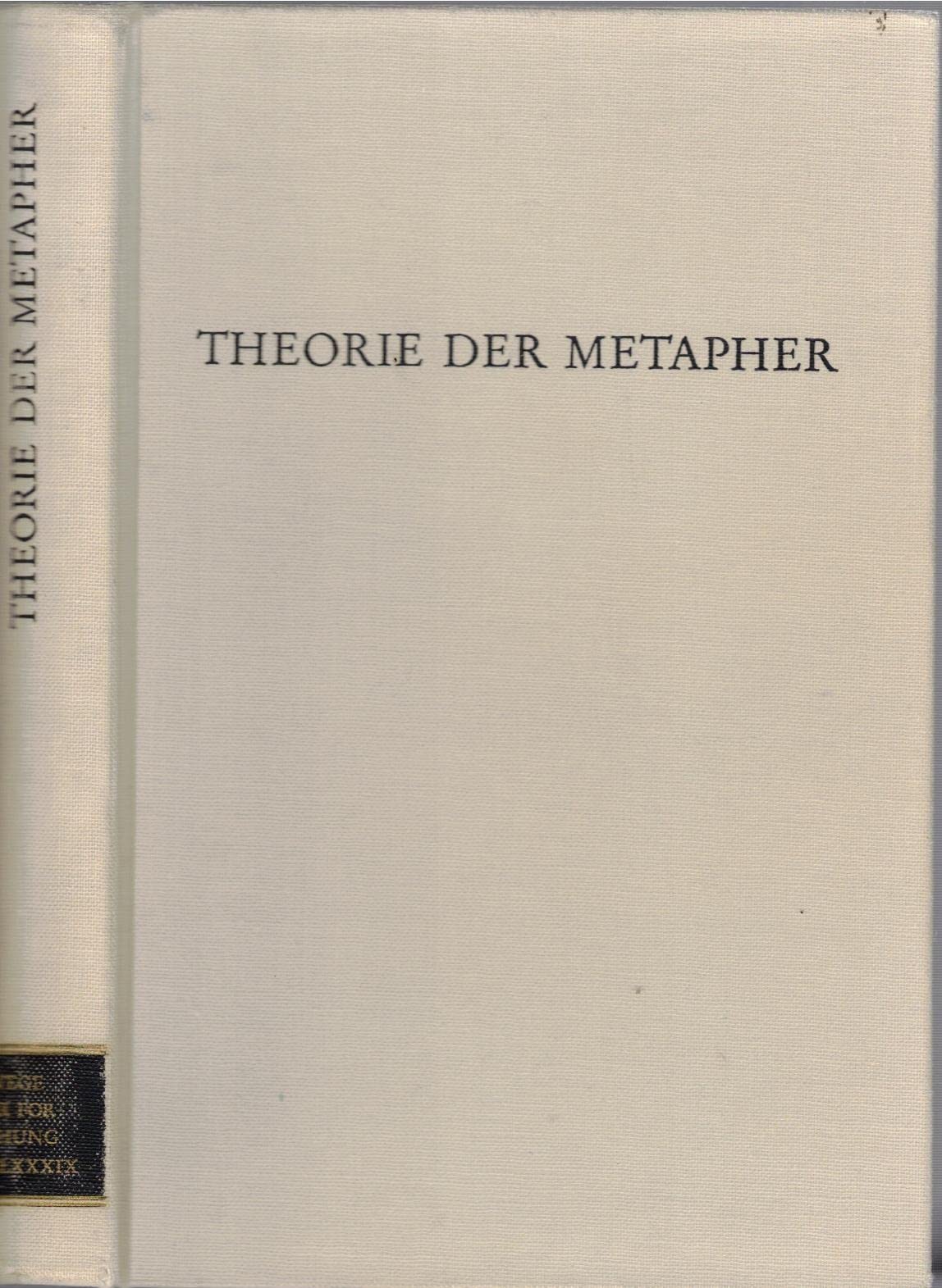 Theorie der Metapher (Wege der Forschung) Philosophy