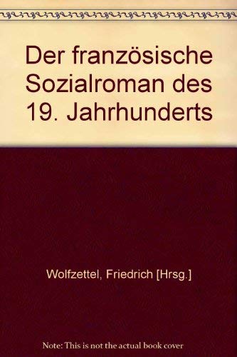 Der französische Sozialroman des 19. Jahrhunderts (Wege der Forschung) Foreign Languages ​​& Dictionaries