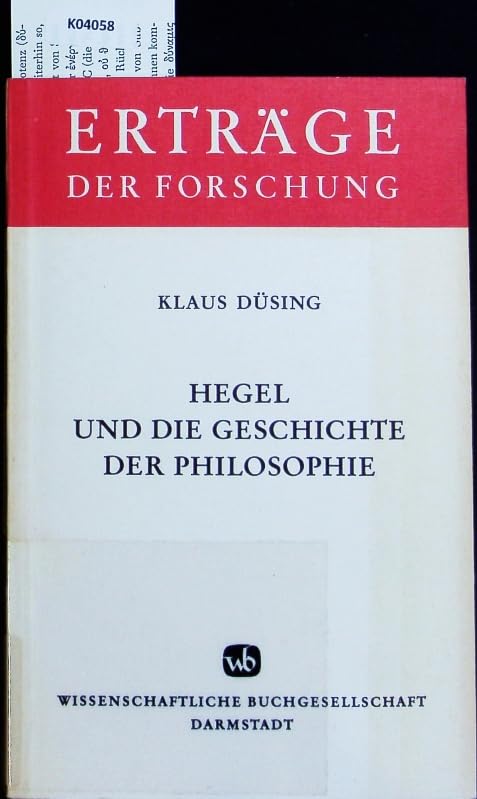 Hegel und die Geschichte der Philosophie: Ontologie und Dialektik in Antike und Neuzeit (Erträge der Forschung) Science Books
