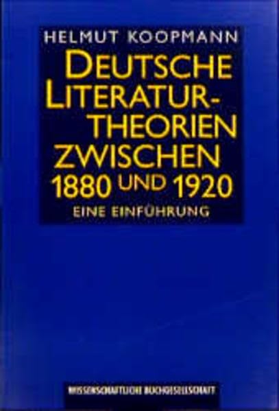 Deutsche Literaturtheorien zwischen 1880 und 1920: Eine Einführung Contemporary literature
