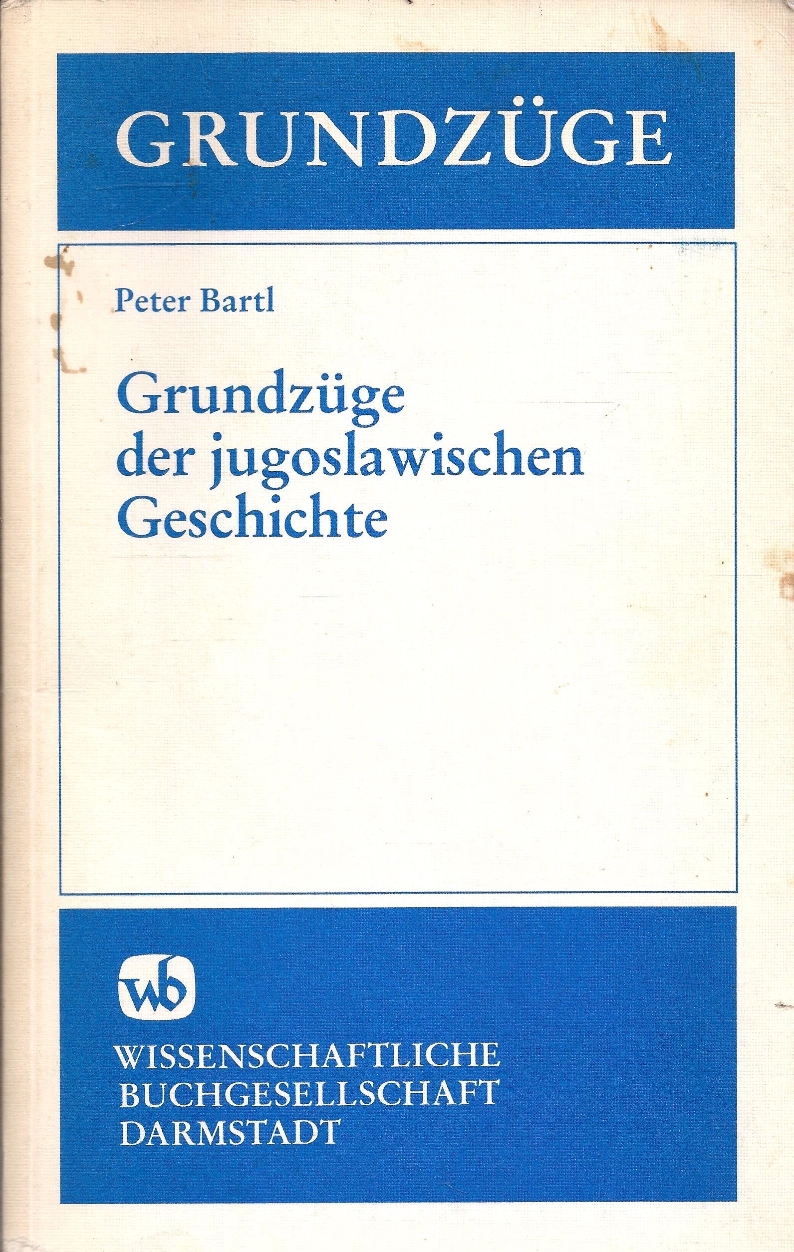 Grundzüge der jugoslawischen Geschichte Books