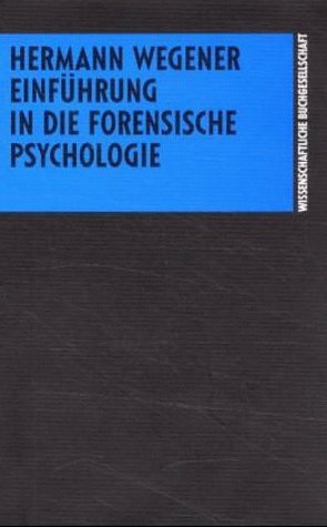 Einführung in die Forensische Psychologie Law