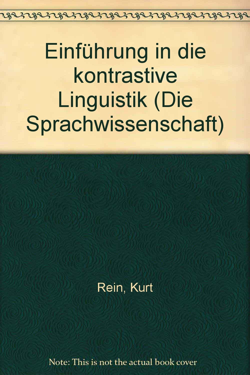 Einführung in die Kontrastive Linguistik (Die Sprachwissenschaft) Books