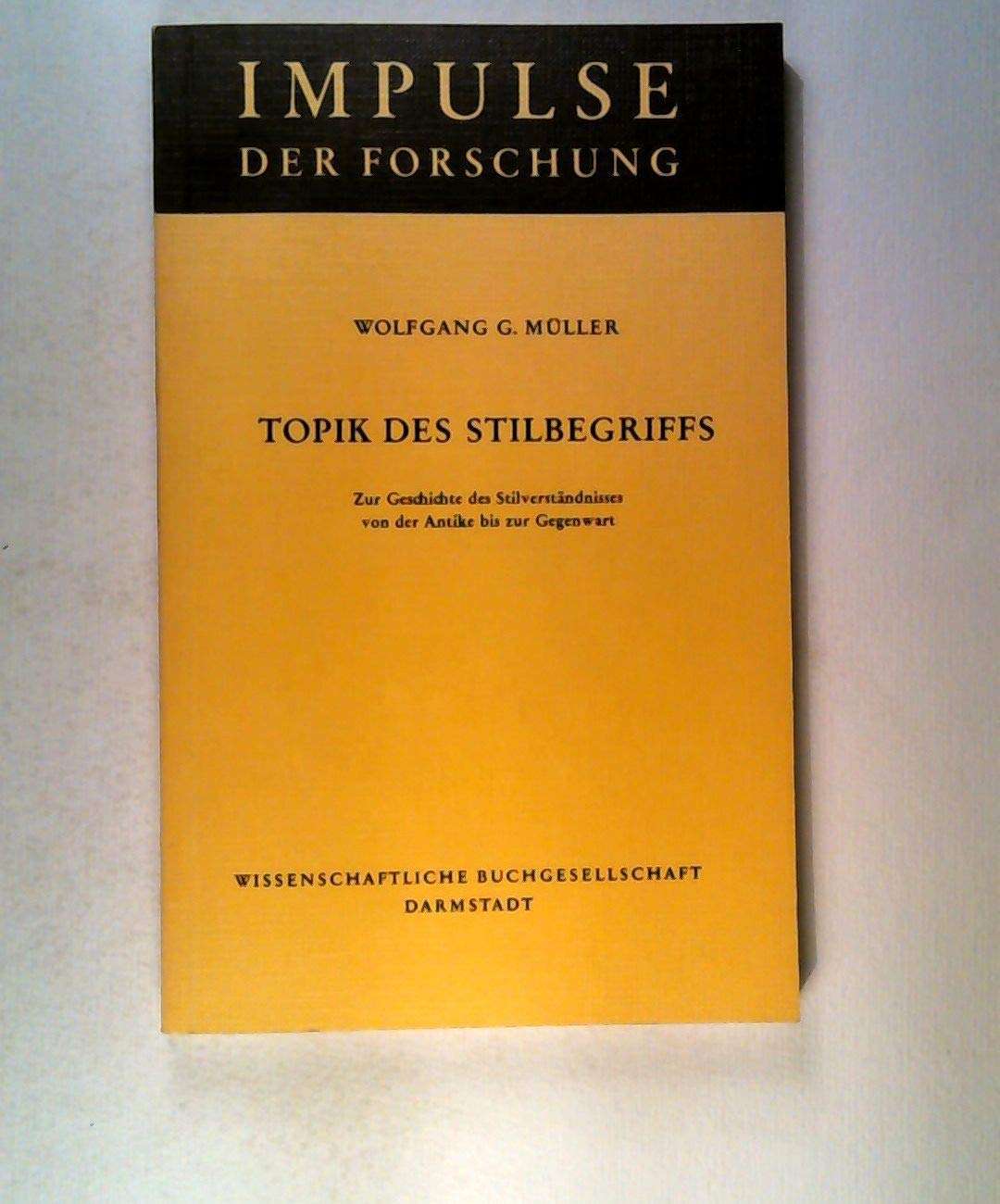 Topik des Stilbegriffs: Zur Geschichte des Stilverständnisses von der Antike bis zur Gegenwart Books