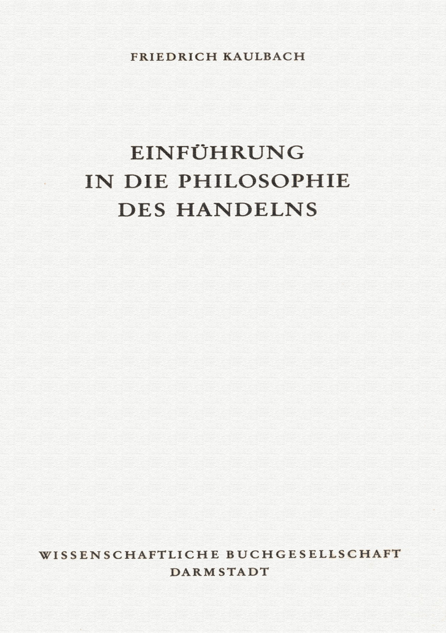 Einführung in die Philosophie des Handelns Philosophy Books