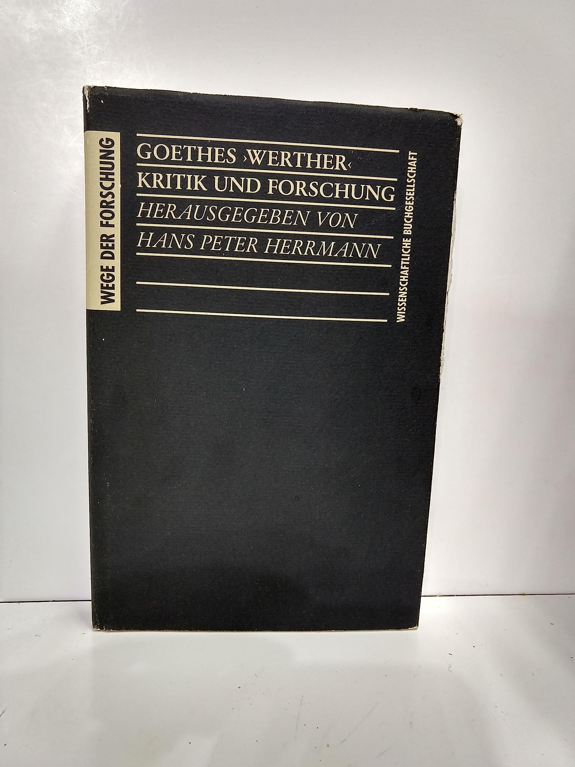 Goethes Werther. Kritik und Forschung. ( = Wege der Forschung, 607) . book