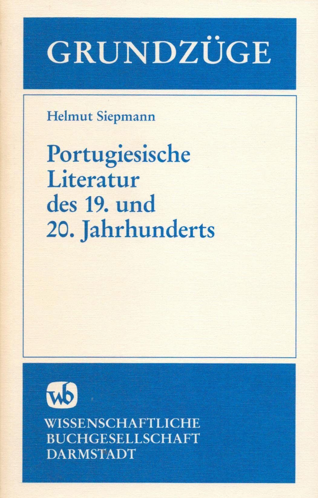Portugiesische Literatur des 19. und 20. Jahrhunderts in Grundzügen Contemporary literature