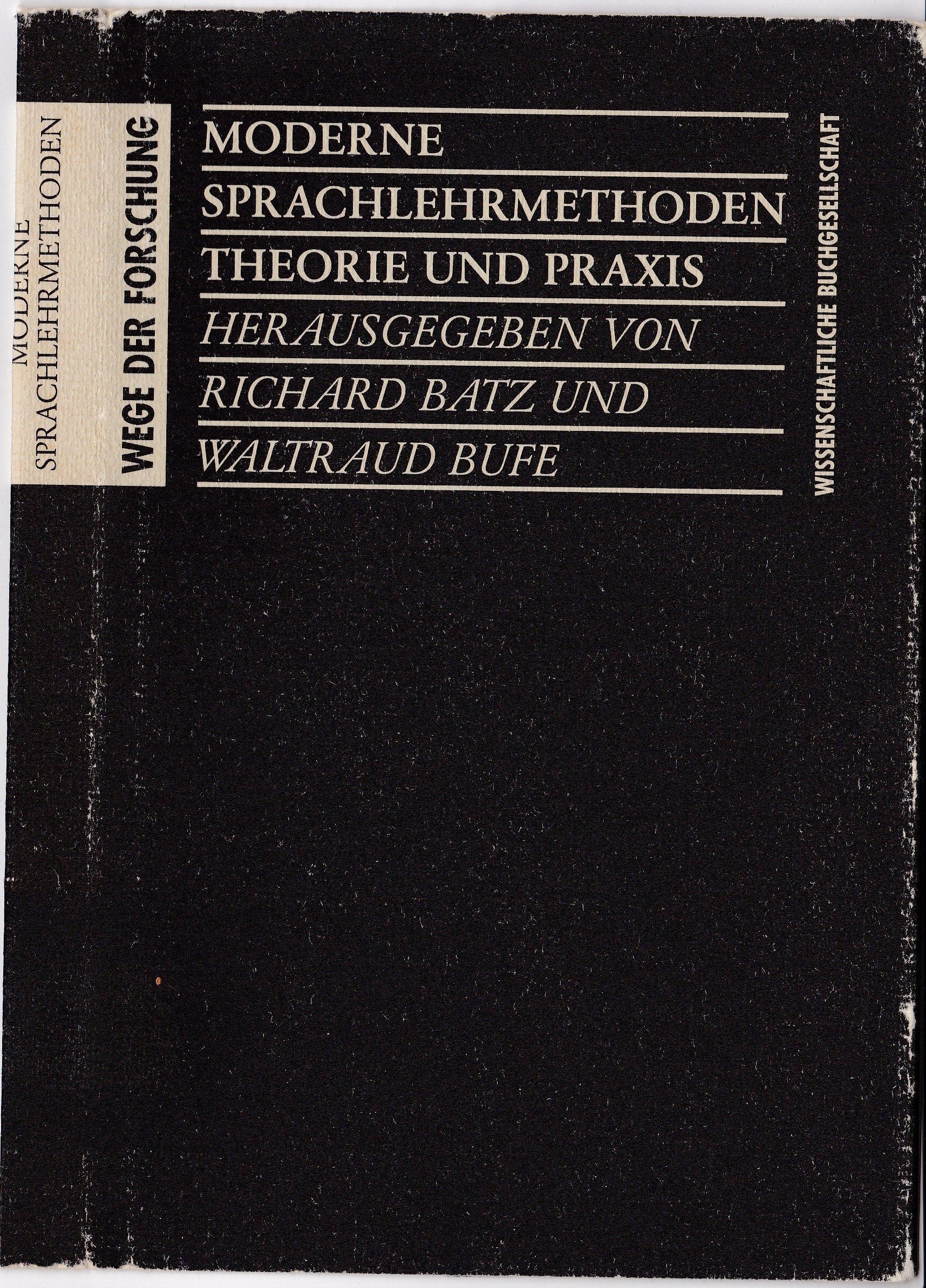 Moderne Sprachlehrmethoden: Theorie und Praxis (Wege der Forschung) Education & Training