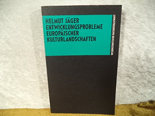Entwicklungsprobleme europäischer Kulturlandschaften: Eine Einführung Geology & Geography